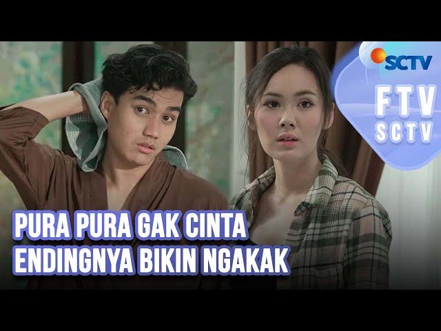 FTV SCTV Jennifer Eve & Masaji Wijayanto - Pura Pura Gak Cinta Endingnya Bikin Ngakak