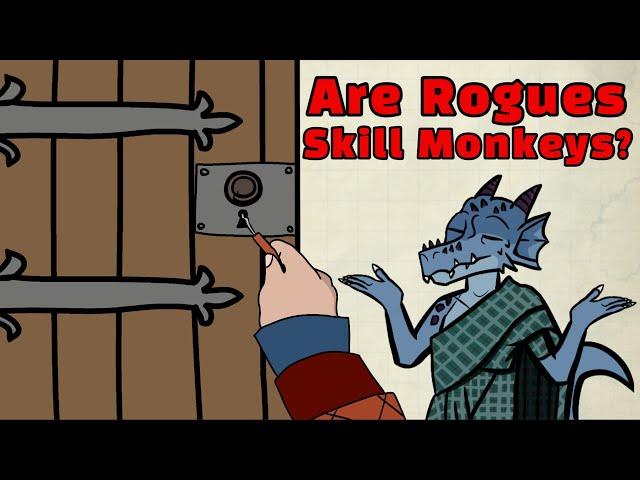 Are Rogues actually Skill Monkeys in D&D 5e?