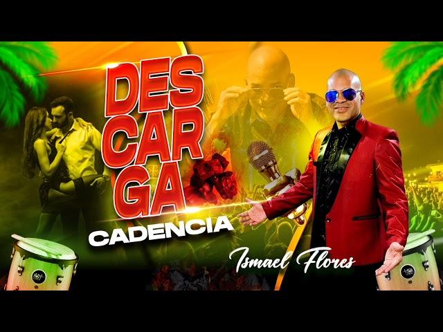 Descarga Cadencia - Ismael Flores