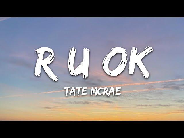 Tate McRae - r u ok (Lyrics)