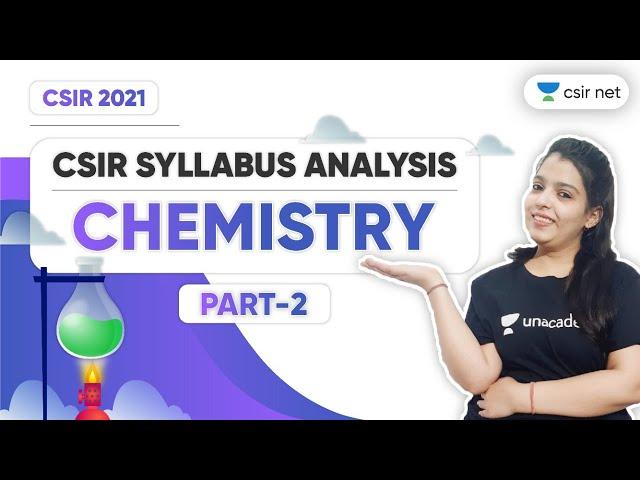 CSIR NET 2021 | CSIR Chemistry Syllabus Analysis & Exam Pattern | Detailed Overview by Richa Pareek