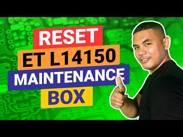 How to Reset Epson L14150 Maintenance Box