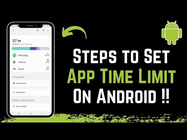 How to Set App Time Limit on Android !