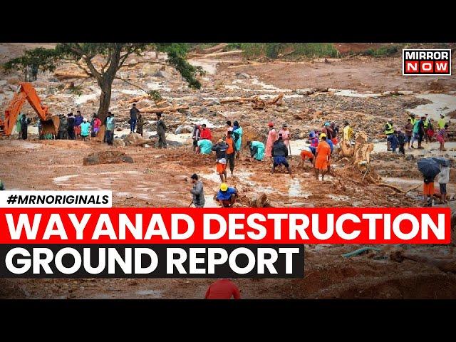 Wayanad Landslide | Ground Report From Wayanad | Over 90 Killed, Massive Destruction | News