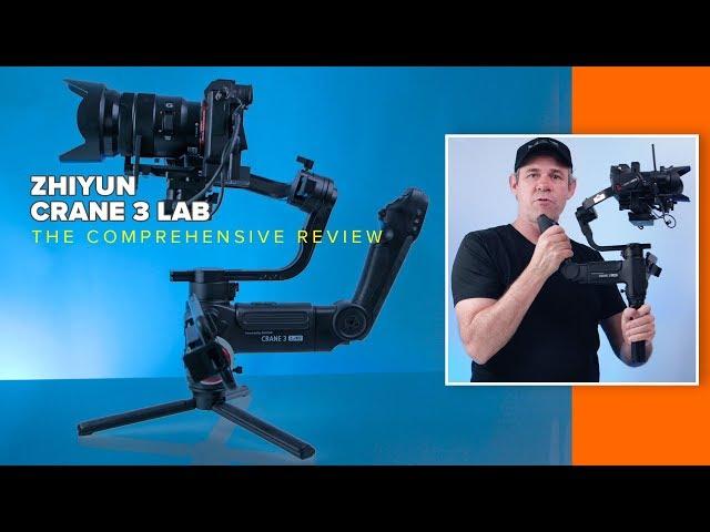 NEW king of Stabilizers? ZHIYUN CRANE 3 LAB, comprehensive REVIEW + setup tutorial