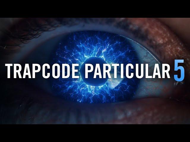 TRAPCODE SUITE | Trapcode Particular 5