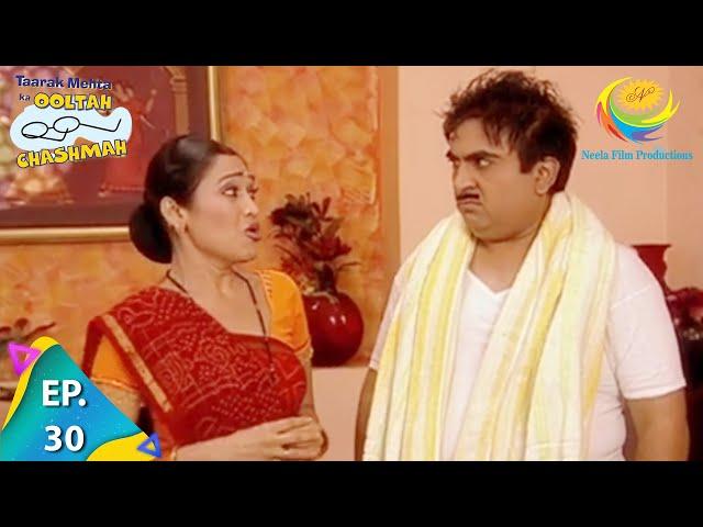 Taarak Mehta Ka Ooltah Chashmah - Episode 30 - Full Episode