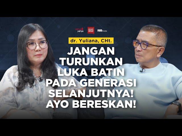 Jangan Turunkan Luka Batin pada Generasi Selanjutnya! Ayo Bereskan! | Helmy Yahya Bicara