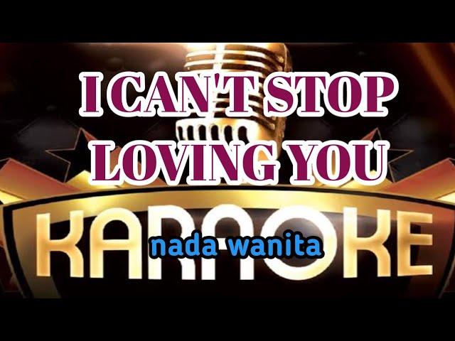 karaoke I CAN'T STOP LOVING YOU-nada wanita