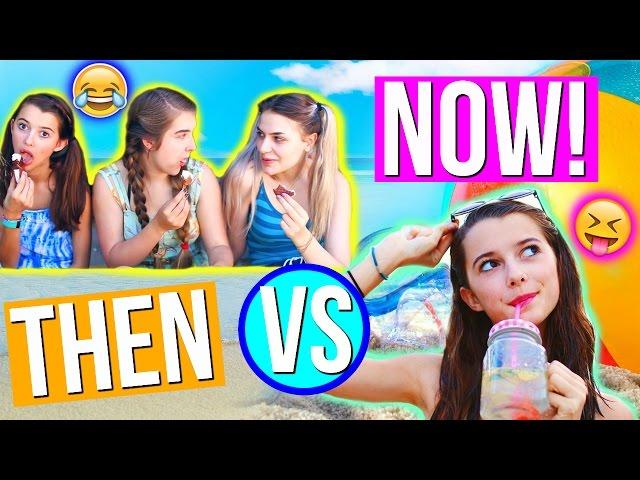 Girls In Summer NOW vs THEN!!! | Tatiana Boyd