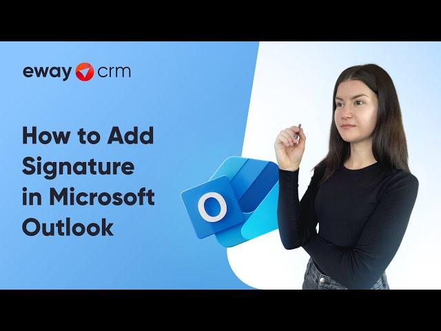 How to Add Signature in Microsoft Outlook