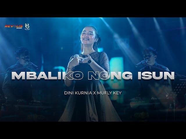 Dini Kurnia Ft Mufly Key - Mbaliko Nong Isun (Live Taman Blambangan Banyuwangi)