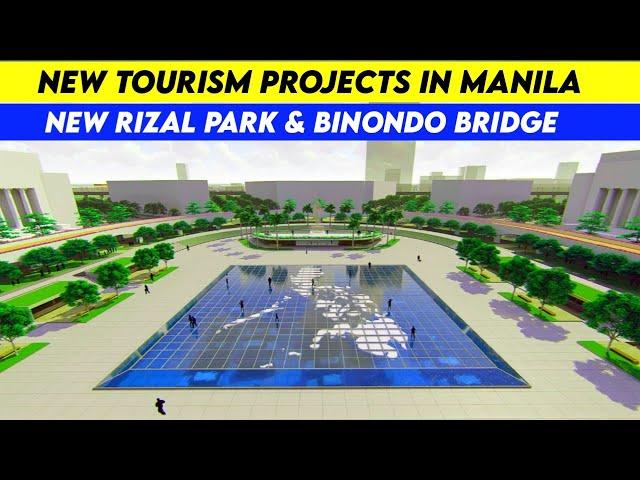 New Tourism Projects in Manila Update