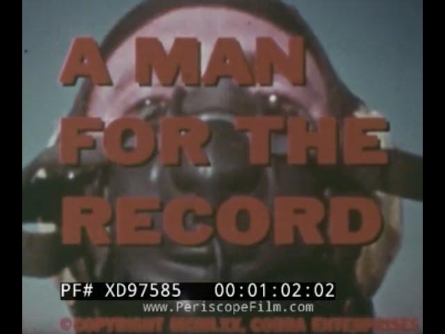 " A MAN FOR THE RECORD "  1970 ATTEMPT TO BREAK PROPELLER AIRCRAFT SPEED RECORD   XD97585