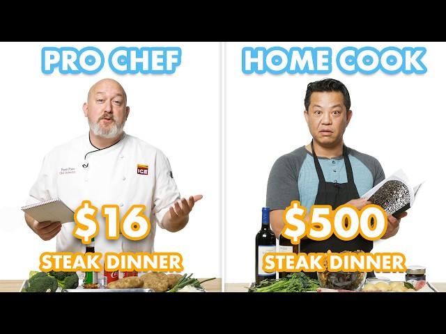 $500 vs $16 Steak Dinner: Pro Chef & Home Cook Swap Ingredients | Epicurious