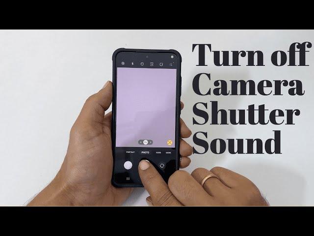 How to turn off Camera Shutter Sound on Samsung Galaxy S23, S23 Plus, S23 Ultra