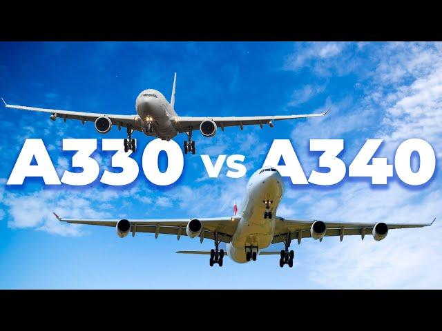 The Airbus A330 Vs Airbus A340 – Which Aircraft Is Better?