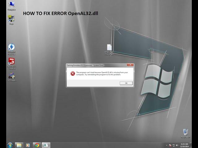 HOW TO FIX ERROR OpenAL32.dll IN FARMING SIMULATOR 2015