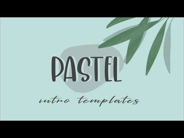 AESTHETIC PASTEL INTRO TEMPLATES | free intro template