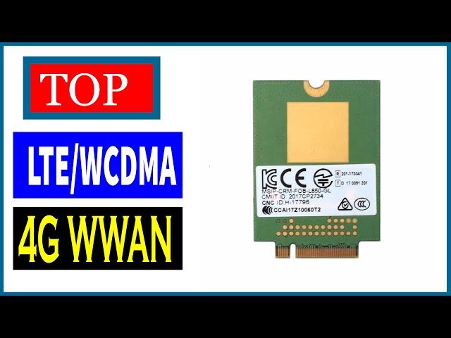 5 Best LTE WCDMA 4G WWAN Card