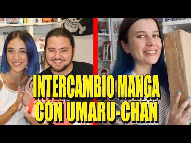 NUEVO INTERCAMBIO MANGA CON UMARU | Mangas y Otras Viñetas