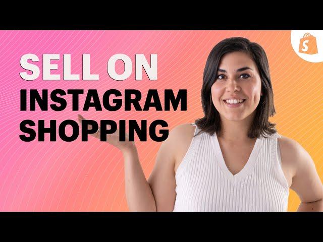 How to Sell on Instagram with Instagram Shopping