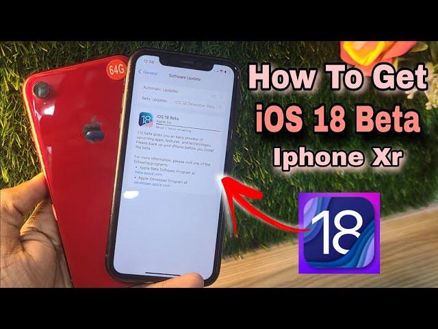 How To Get iOs 18 Beta On iPhone Xr ,Xs Mas and later | Fix ios 18 beta not showing