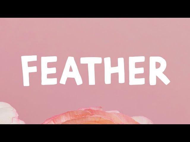 Sabrina Carpenter - Feather (Lyrics)