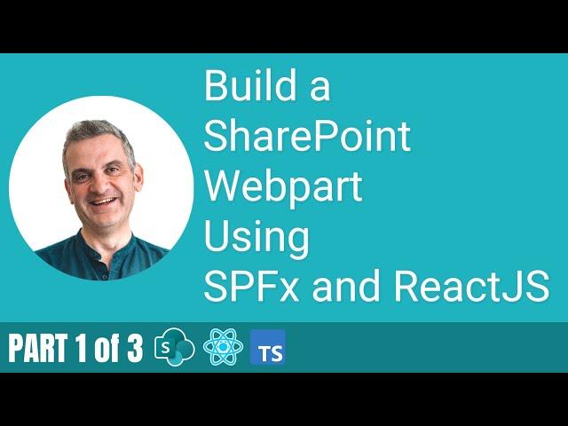 Let’s go! Learn SPFx Today! | Build a webpart using ReactJS in Real Time - ZERO TO HERO PART 1 of 3