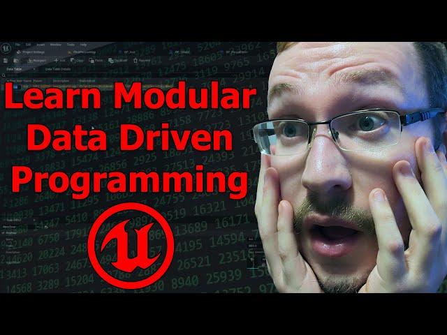 Learn Modular -Data Driven- Programming - Unreal Engine 5's Blueprint