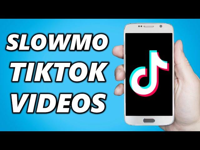 How to Put TikTok Videos in Slowmotion! (Simple)