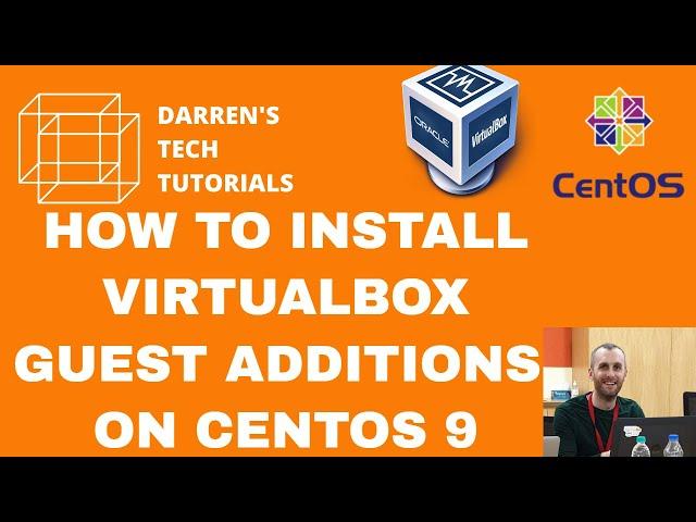 HOW TO INSTALL VIRTUALBOX GUEST ADDITIONS ON CENTOS 9