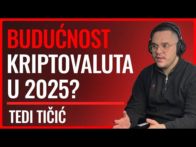 Tedi Tičić: Bitcoin, Ethereum, Ripple i budućnost kriptovaluta