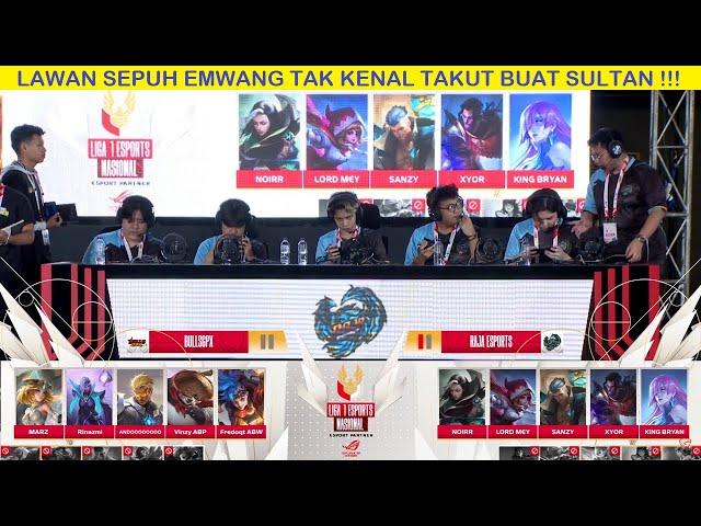 DRAFT SULTAN ANDARA NGERI BANGET COY !! BULLS GPX VS RAJA ESPORTS GAME 2