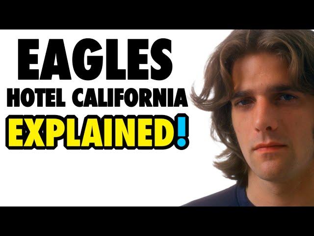 What Is The Meaning Of “Hotel California” By The Eagles?