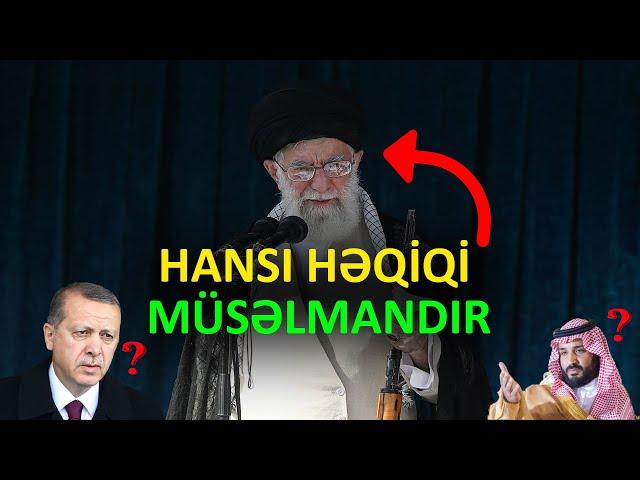 HANSI HƏQİQİ MÜSƏLMANDIR ?