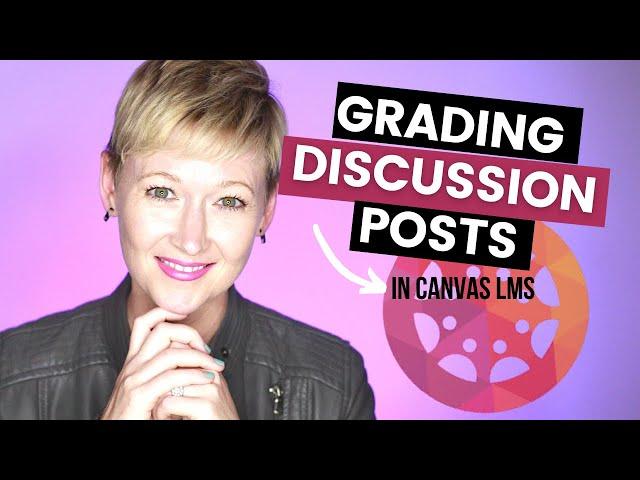 Grading Discussions in CANVAS LMS