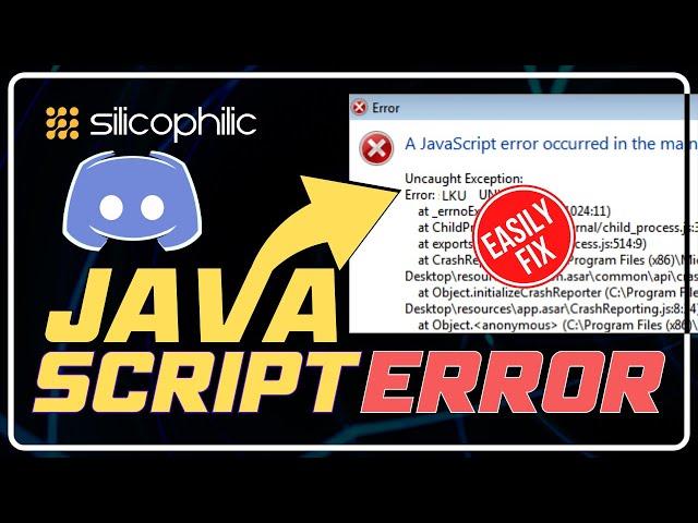 FIX Discord JavaScript Error | A Fatal JavaScript Error Occurred [Windows 11/10]