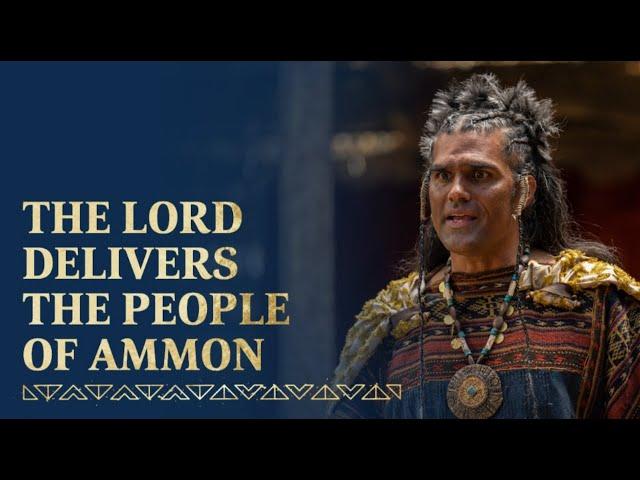 The Lord Delivers the People of Ammon | Alma 23-27