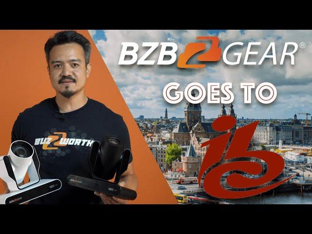 BZBGEAR Goes to IBC2022 Amsterdam to Showcase Award-Winning Solutions