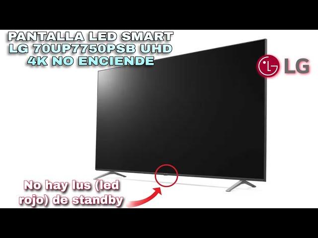 REPARAR TV LED SMART LG NO ENCIENDE NI EL LED ROJO DE STANDBY