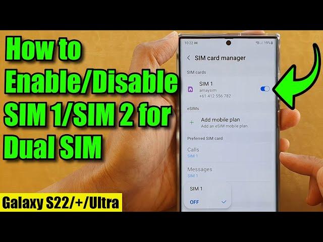 Galaxy S22/S22+/Ultra: How to Enable/Disable SIM 1/SIM 2 for Dual SIM