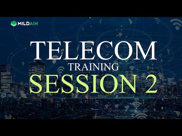 TELECOM TRAININGS SESSION 2| Telecom Training | Telecommunication Training | Telecom Certification