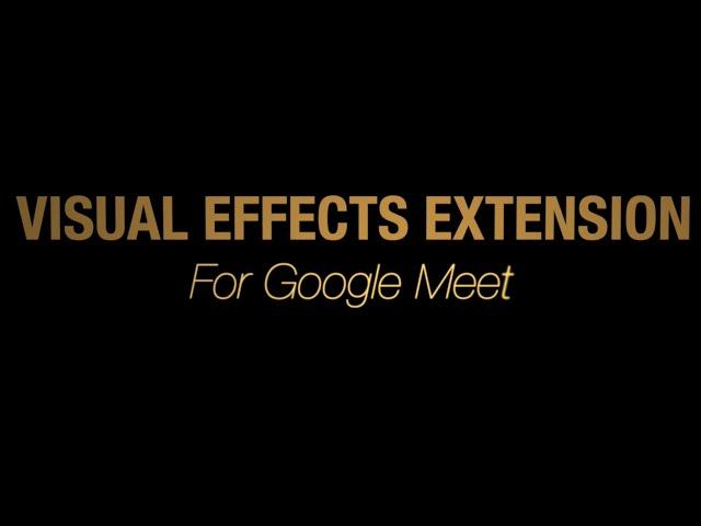 Visual Effects Extension for Meet