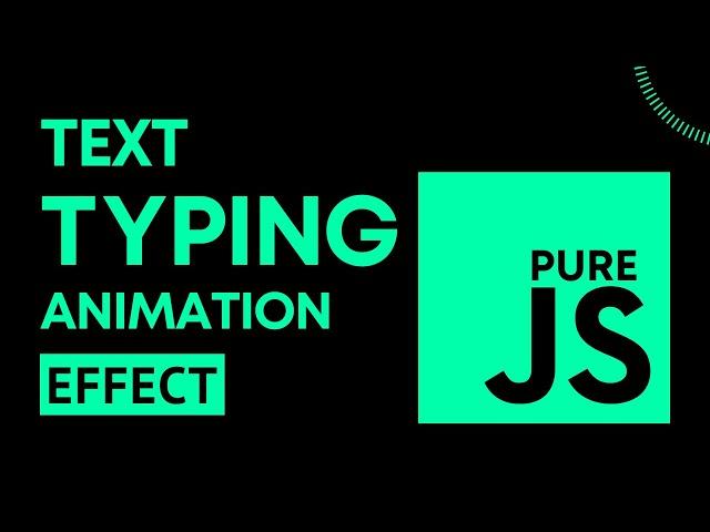 Text typing animation JavaScript | Typing Effect JS