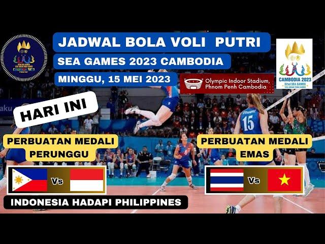 JADWAL FINAL BOLA VOLI PUTRI SEA GAMES KAMBOJA 2023 Hari Ini ~ Laga Indonesia vs Philippines