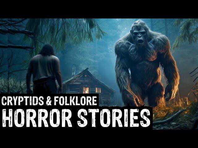 TRUE Terrifying Cryptids & Folklore Horror Stories (Dogman, Sasquatch, Wendigo, Scary, Park Ranger)