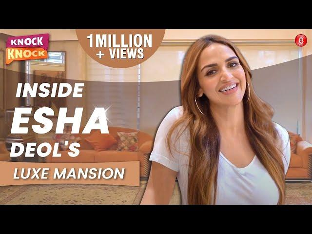 Inside Esha Deol's sprawling Juhu Bungalow | Home Tour | Knock Knock | Episode 2