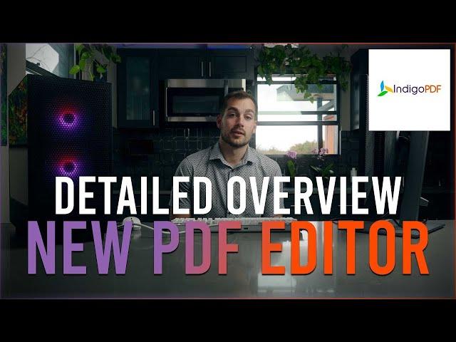 New Free PDF Editor Review (Indigo PDF) | Detailed Overview