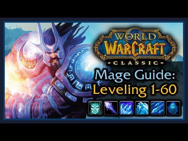 Classic WoW: Mage Leveling Guide (Talents, AOE Grinding, Wand Progression, Tips & Tricks)